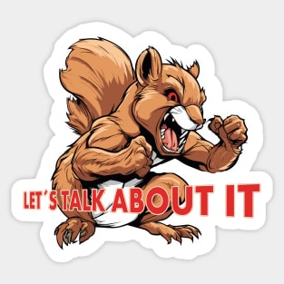 Let´s talk about it Sticker